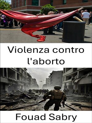 cover image of Violenza contro l'aborto